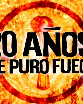 20 Años De Puro Fuego