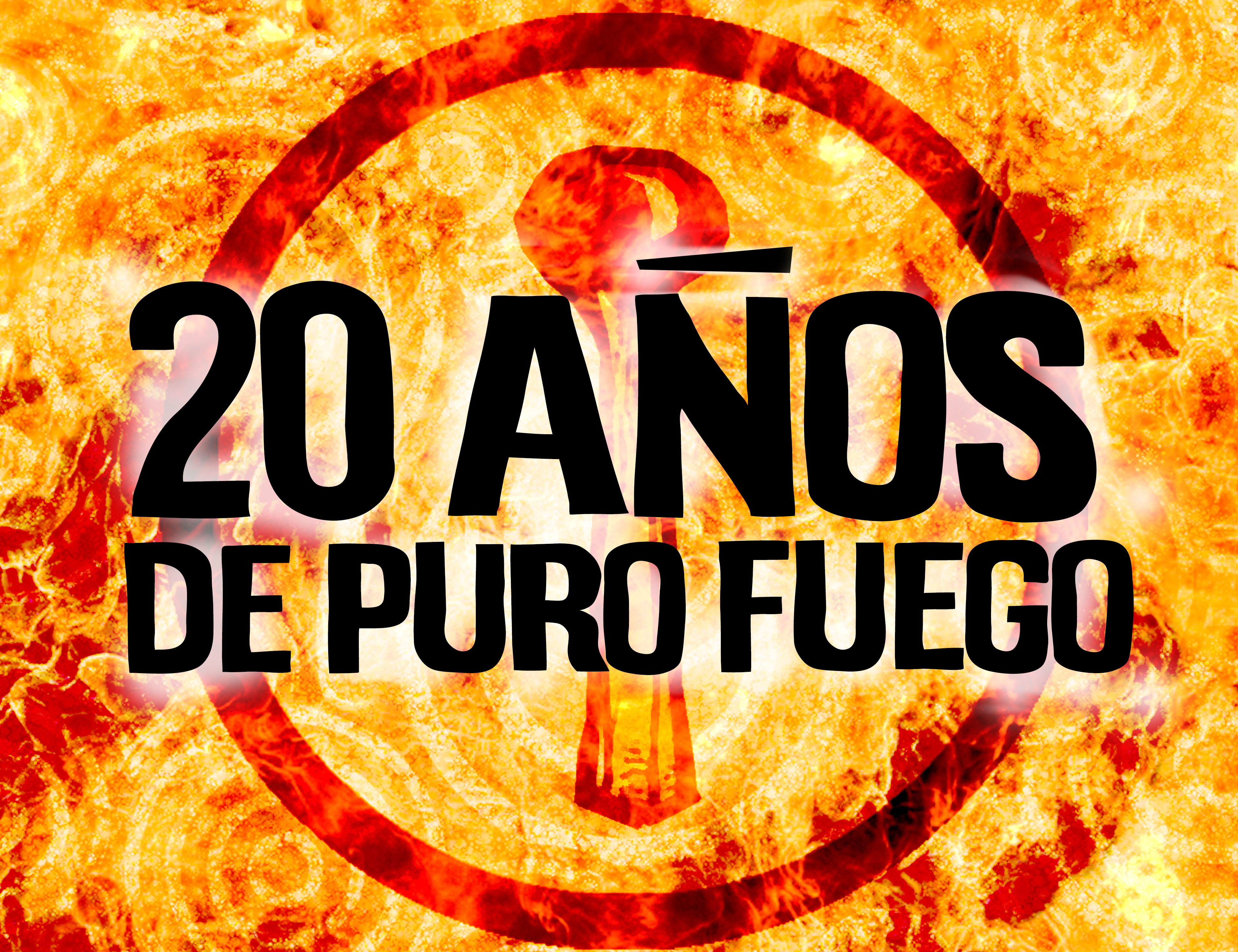 20 Años De Puro Fuego